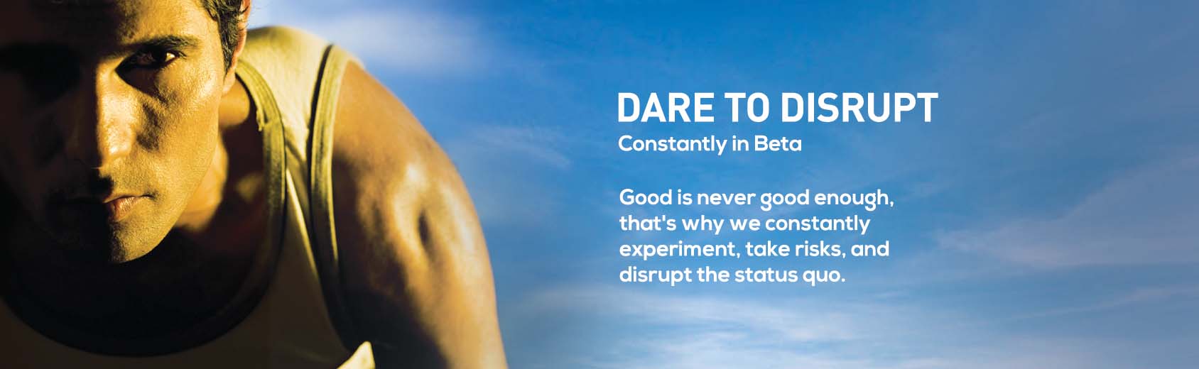 Dare to Disrupt